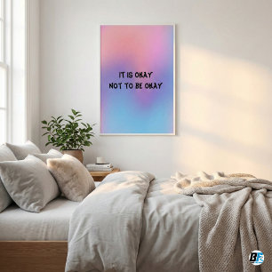 It Is Okay Not To Be Okay Pastel Gradient Mental Foam Board
