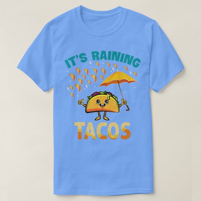 It is Raining Tacos Funny Taco Kids Girls Boys Gif T-Shirt (Design Front)
