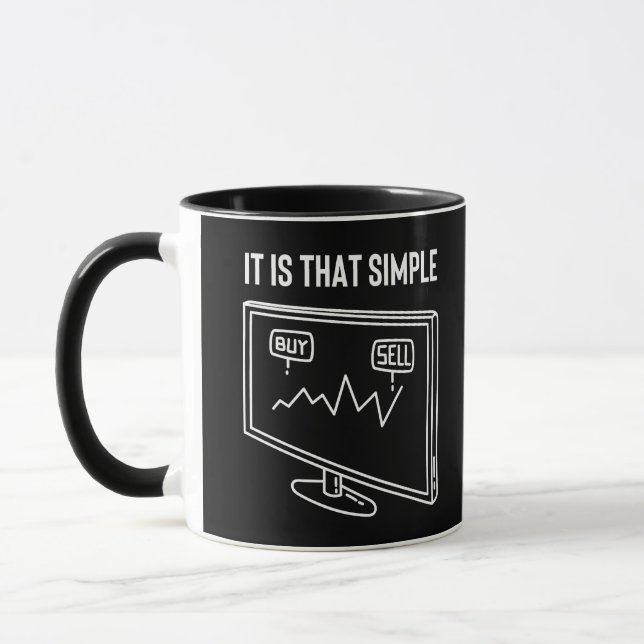 It is That Simple - Trading Quote Mug (Left)