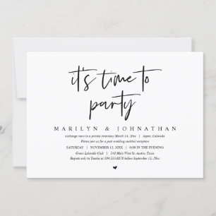 It is time to party, Wedding Elopement Celebration Invitation