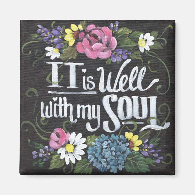 "It is Well"  2" Black Floral Square Magnet (Front)