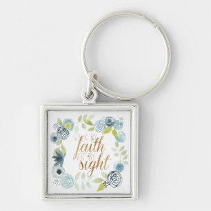It Is Well - Walk by Faith Not by Sight Keychain
