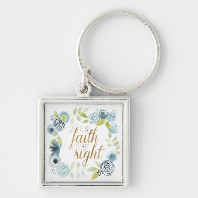 It Is Well - Walk by Faith Not by Sight Keychain (Front)