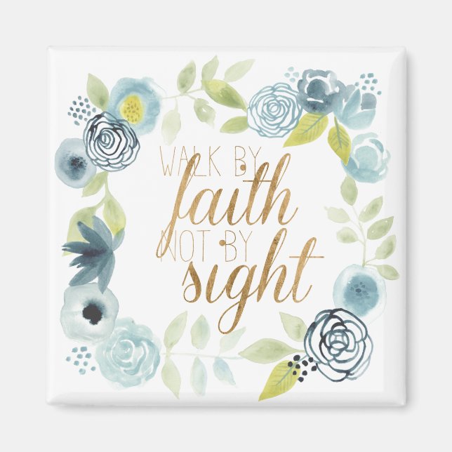 It Is Well - Walk by Faith Not by Sight Magnet (Front)