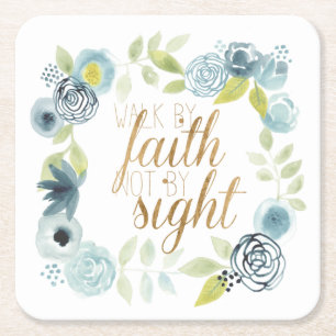 It Is Well - Walk by Faith Not by Sight Square Paper Coaster