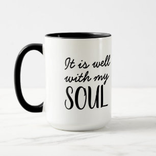 "It is Well With My Soul" and Cotton Flower Mug