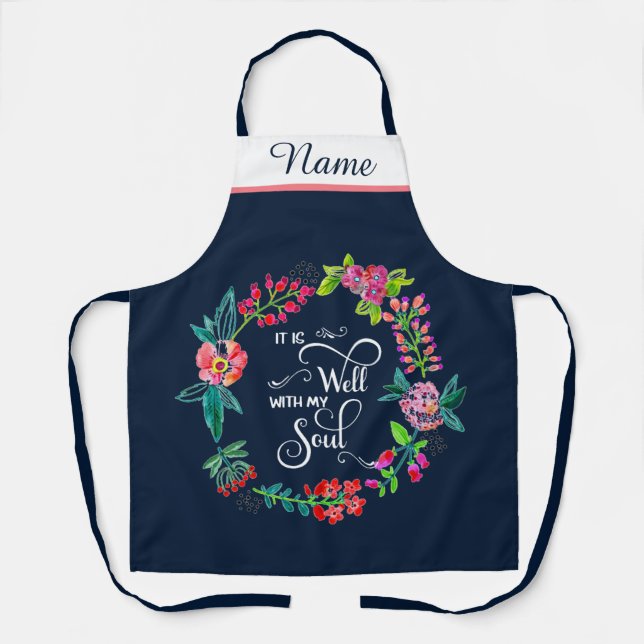 It is well with my soul  apron (Front)