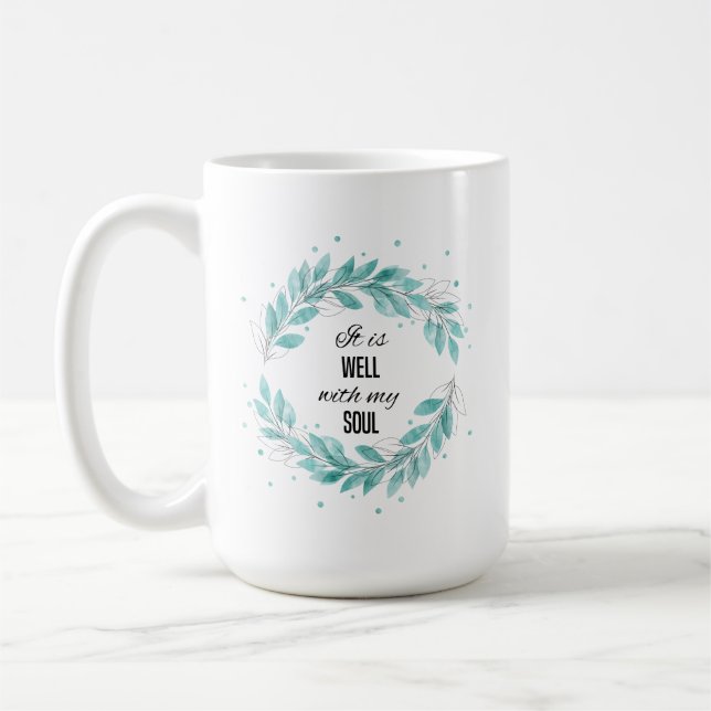 It is Well with My Soul Coffee Mug (Left)