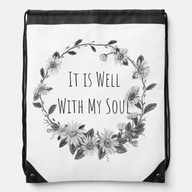 It Is Well With My Soul Drawstring Bag (Front)