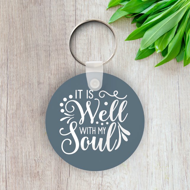 It Is Well With My Soul Faith Based Inspirational Keychain (Creator Uploaded)