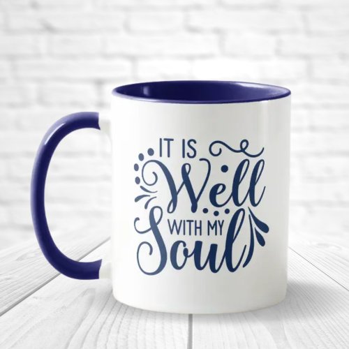 It is Well with my Soul Inspirational Christian Mug