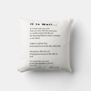 It is well with my soul inspirational poem poetry throw pillow
