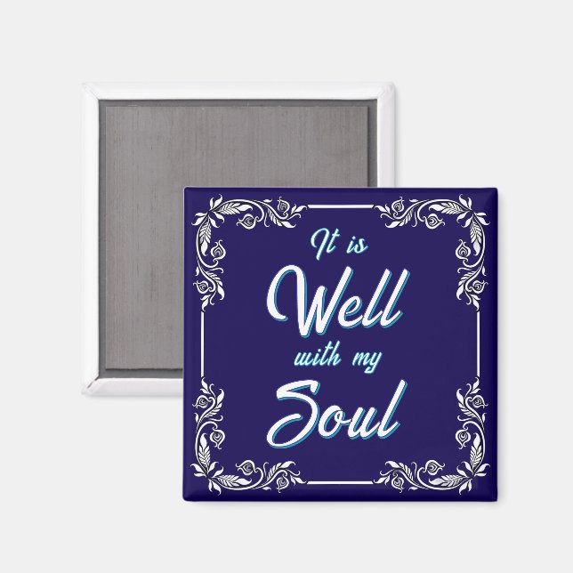 It Is Well With My Soul Magnet (Front/Back)