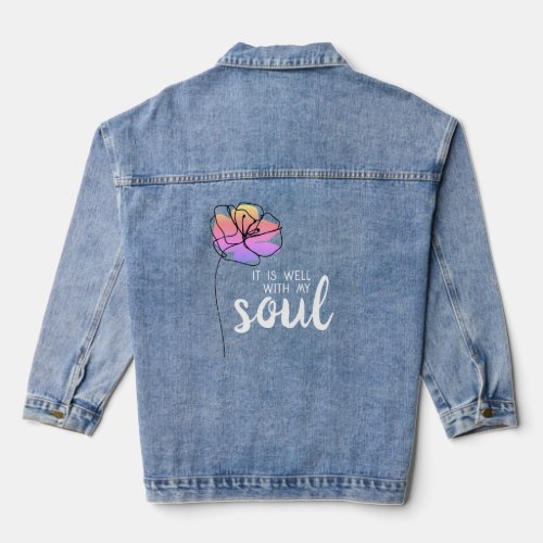 It Is Well With My Soul Modern Floral Inspiration Denim Jacket