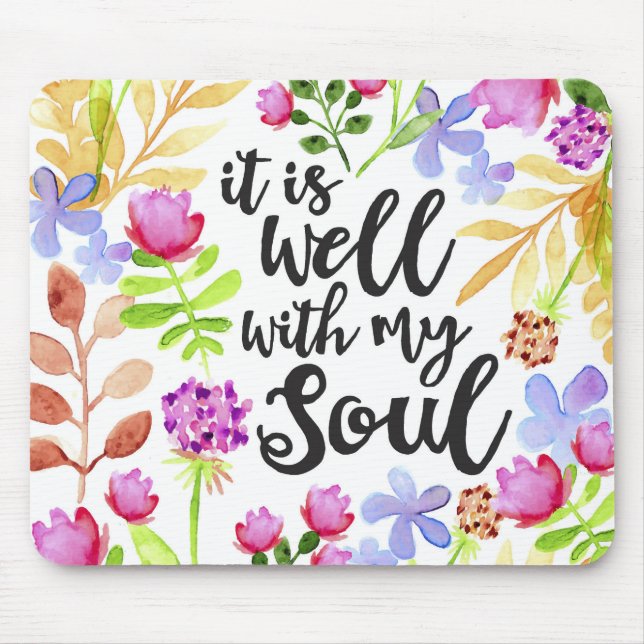 It is Well with my soul Mousepad (Front)