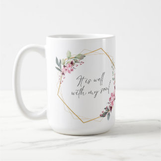 It Is Well With My Soul Mug
