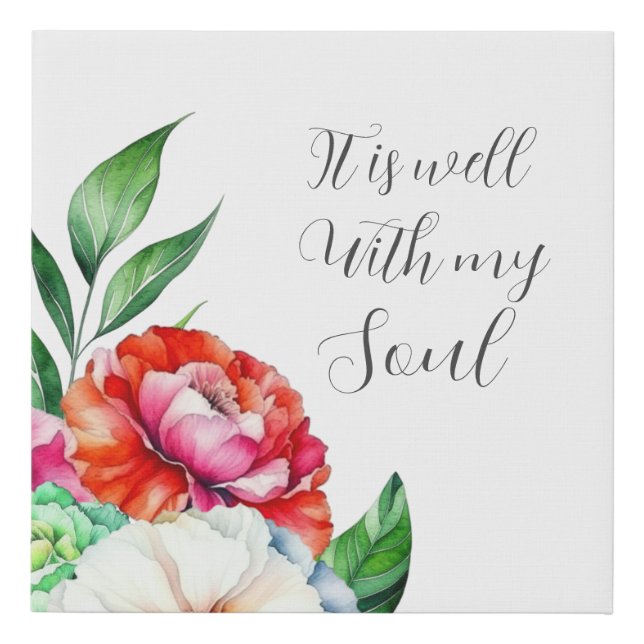 It Is Well With My Soul Stretched Canvas Print (Front)