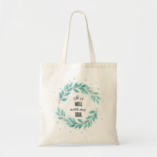 It is Well with My Soul Tote Bag