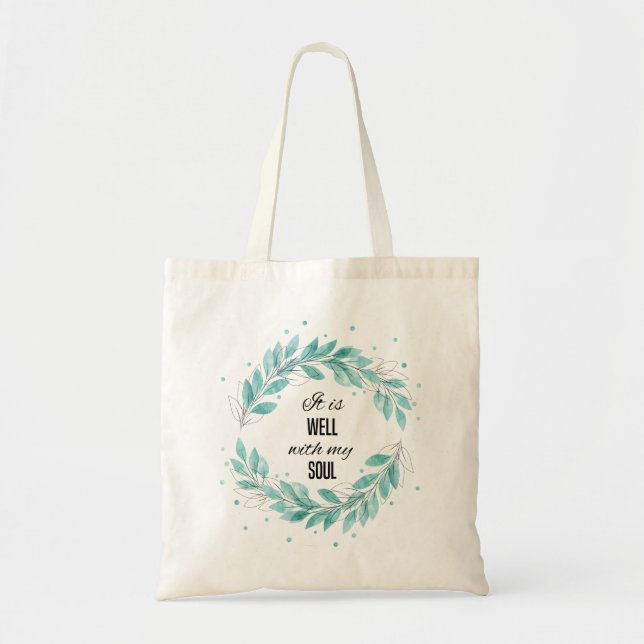 It is Well with My Soul Tote Bag (Front)