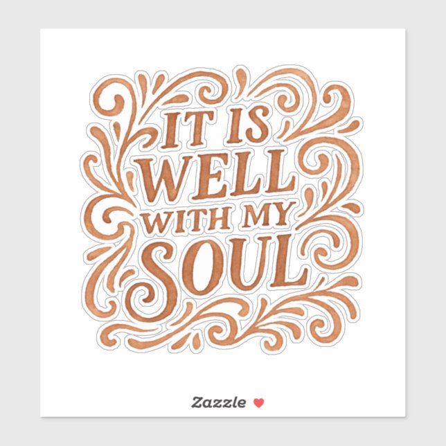 It is Well With My Soul Typography Sticker (Sheet)