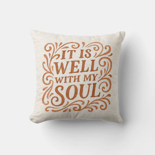 It is Well With My Soul Typography Throw Pillow