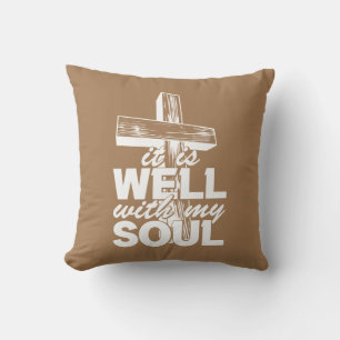 It Is Well With My Soul With Cross Throw Pillow