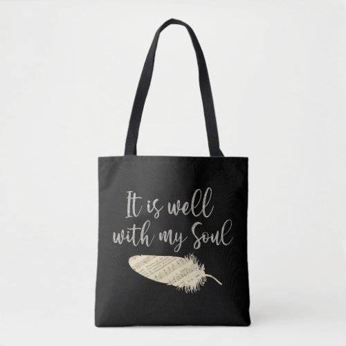It is Well with my Soul with Feather Tote Bag