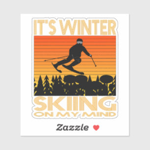 IT IS WINTER – SKIING ON MY MIND. STICKER