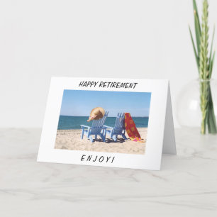 IT IS YOUR TIME - RETIREMENT - ENJOY CARD