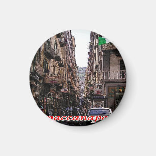IT - Italy - Naples - Spaccanapoli Magnet