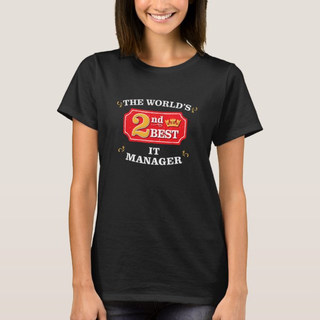 It Manager Pc Tech  Appreciation Work Joke 1 T-Shirt (Front)