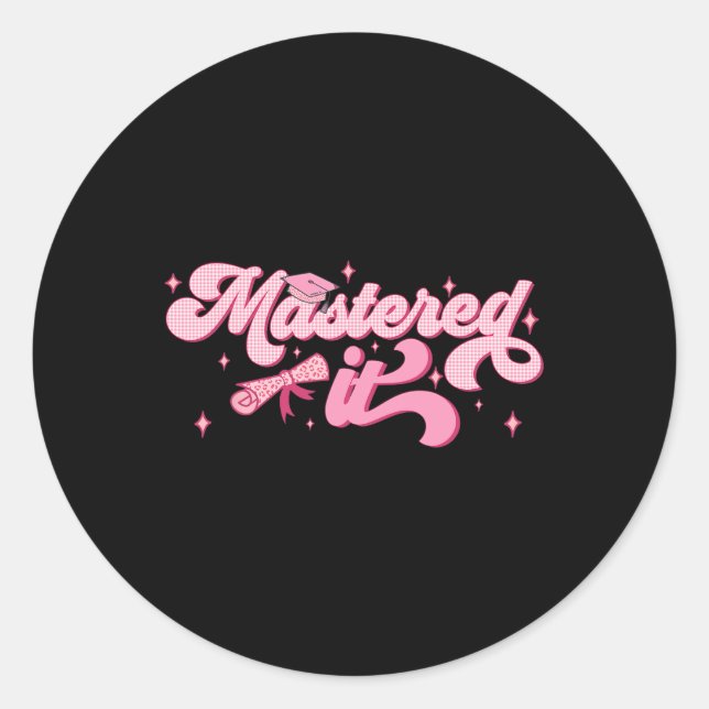 It Masters Degree Graduate Mba Graduation  Classic Round Sticker (Front)