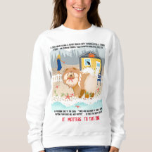 IT MATTERS TO THIS ONE - chow starfish story shirt