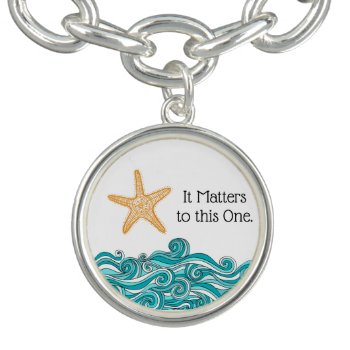 It Matters To This One Starfish Bracelet by TheFosterMom at Zazzle