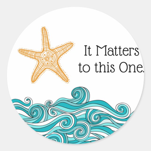It Matters to This One Starfish Classic Round Sticker (Front)