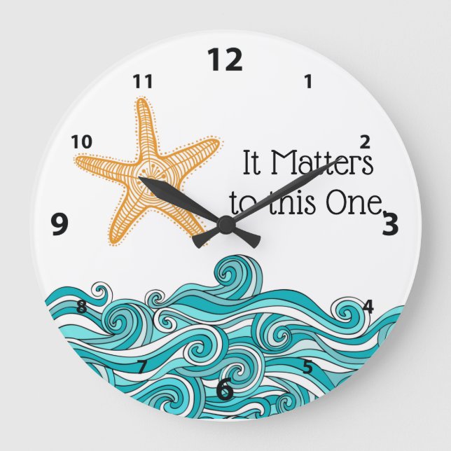 It Matters to This One Starfish Large Clock (Front)