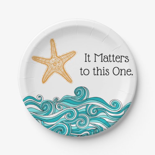 It Matters to This One Starfish Paper Plates