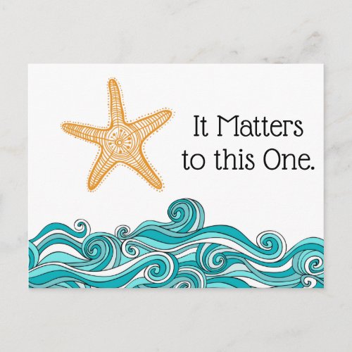 It Matters to This One Starfish Postcard