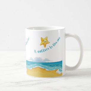 It Matters to This One, Starfish Story. Coffee Mug