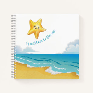 It Matters to This One, Starfish Story. Notebook