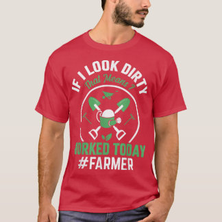 It Means I Worked Today Funny Farming Farmer Tract T-Shirt