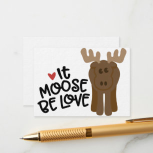 It Moose Be Love   Funny Animal Pun   Cute Valenti Enclosure Card