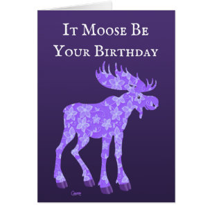 It Moose Be Your Birthday - 5" x 7" Art Card