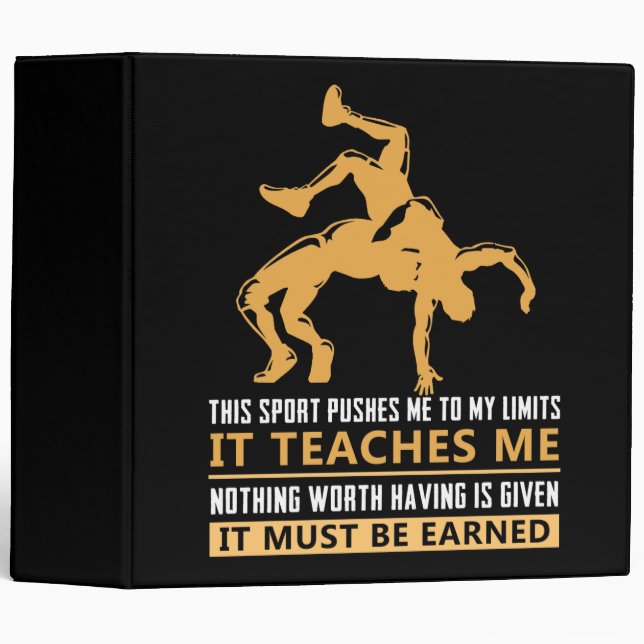 IT MUST BE EARNED Wrestling 3 Ring Binder (Front/Spine)