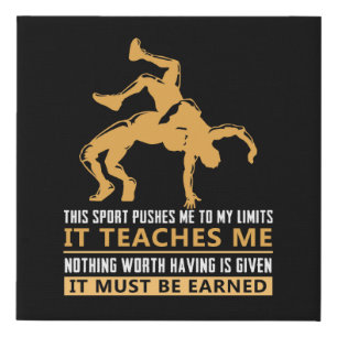 IT MUST BE EARNED Wrestling Faux Canvas Print