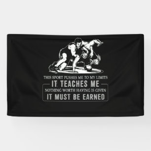 It Must Be Earned Wrestling Sport Banner