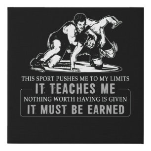 It Must Be Earned Wrestling Sport Faux Canvas Print