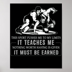 It Must Be Earned Wrestling Sport Poster
