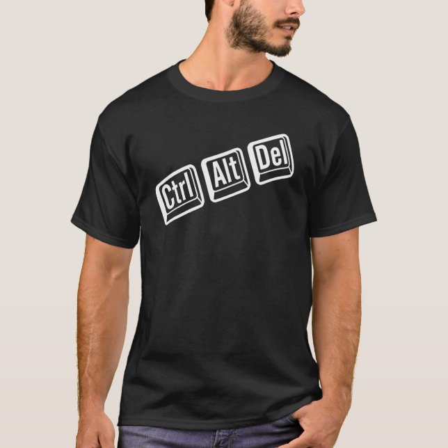 IT Nerd is Control Alt Delete IT Geek T-Shirt (Front)