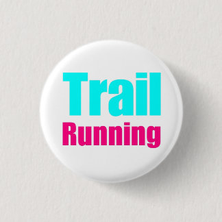 It plates “Trail Running " Pinback Button